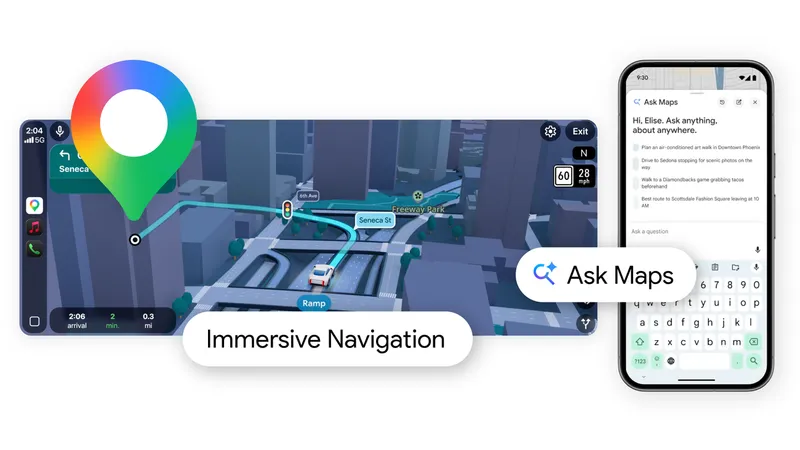 Google、Gemini搭載で進化した「Googleマップ」の新機能を発表 ― 対話型検索「Ask Maps」と「イマーシブ・ナビゲーション」